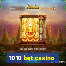 1010 bet casino